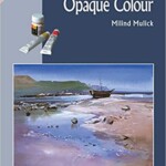 Milind Mulick Opaque Colour Paperback – Import, 2 May 2016-0